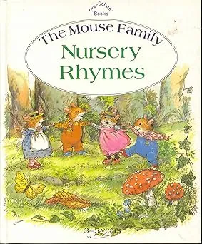 Mouse Family: Nursery Rhymes